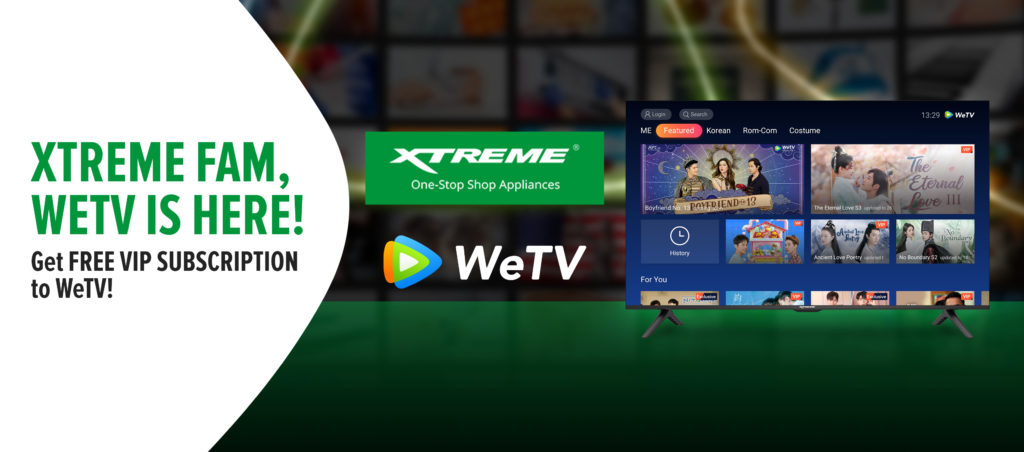 WeTV partners with XTREME Appliances in bringing Asian TV content to households 87 XTREME x WeTV PR Banner