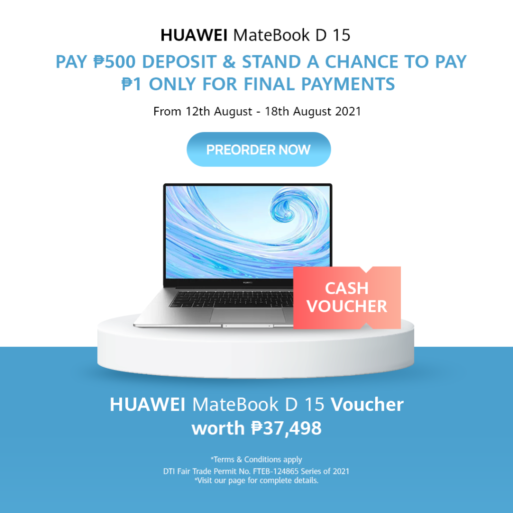 Huawei MateBook D 15 2021 8GB+256GB: Price, Specs, Availability in the Philippines 88 Level up your game this school year with Huawei MateBook D Series Cash Voucher KV