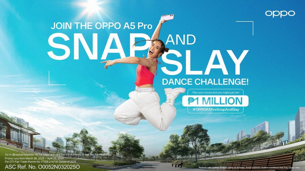 Join the #OPPOA5ProSnapAndSlay Dance Challenge and Win 1 Million Pesos! 87 1 9 1