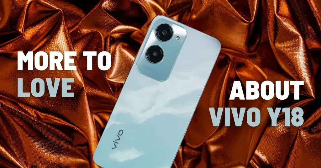 More features to love about vivo Y18 beyond its 50MP camera, price starts at Php 6,499 85 KV option 2
