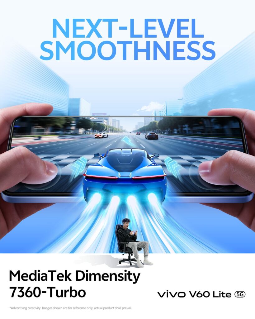 Nonstop fun with new gaming beauty, vivo V60 Lite 82 vivo V60 Lite MediaTek Dimensity 7360 Turbo 1
