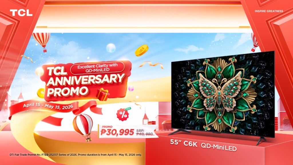 TCL marks 26th anniversary in PH with QD Mini-LED TV deals 89 TCL TV Promo for TCL C6K Google TV