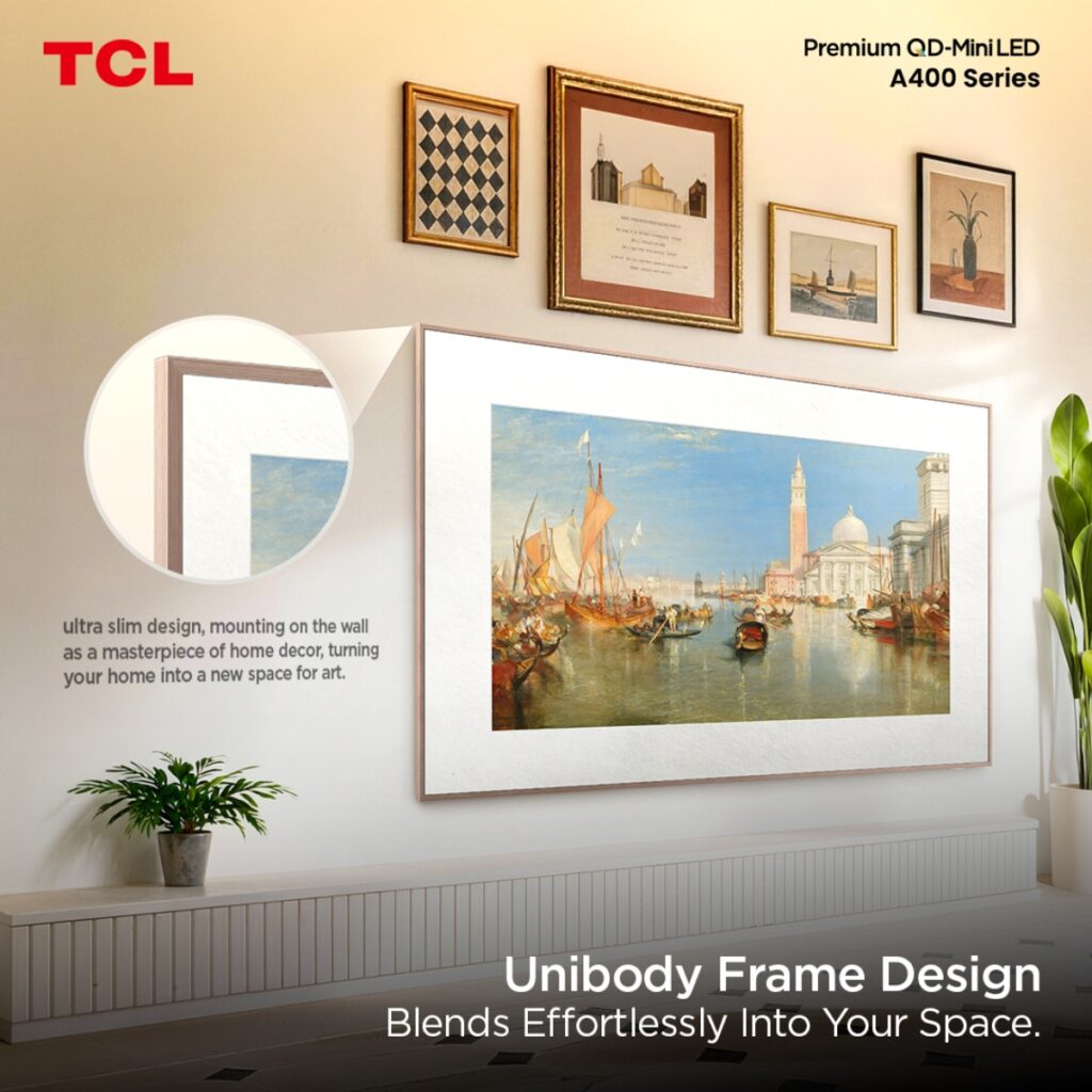 TCL launches A400 lifestyle TV series in the Philippines 89 A400 Pro Unibody Frame Design