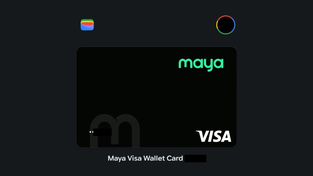 Maya Visa Wallet Cards Now Support Google Pay in the Philippines